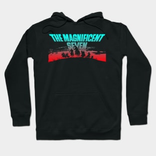 the Magnificent Seven Hoodie